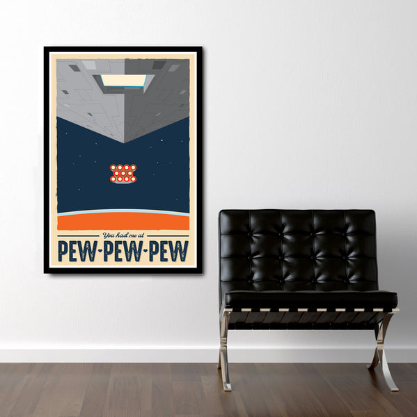 Star Wars Inspired - You had me at Pew Pew Pew Movie Poster - 13x19 16x24 or 24x36 Inches - Print 126 - Home Decor