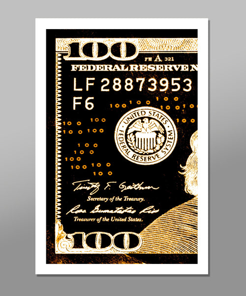 The Full Benjamin 100 Dollar Bill - Abstract Art - Gold Boss Version - Office Art // Home Decor