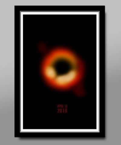 Black Hole Poster April 10 2019 - The First Image Ever Taken Of A Singularity - 13x19 16x24 or 24x36 Inches - Print 506 - Home Decor